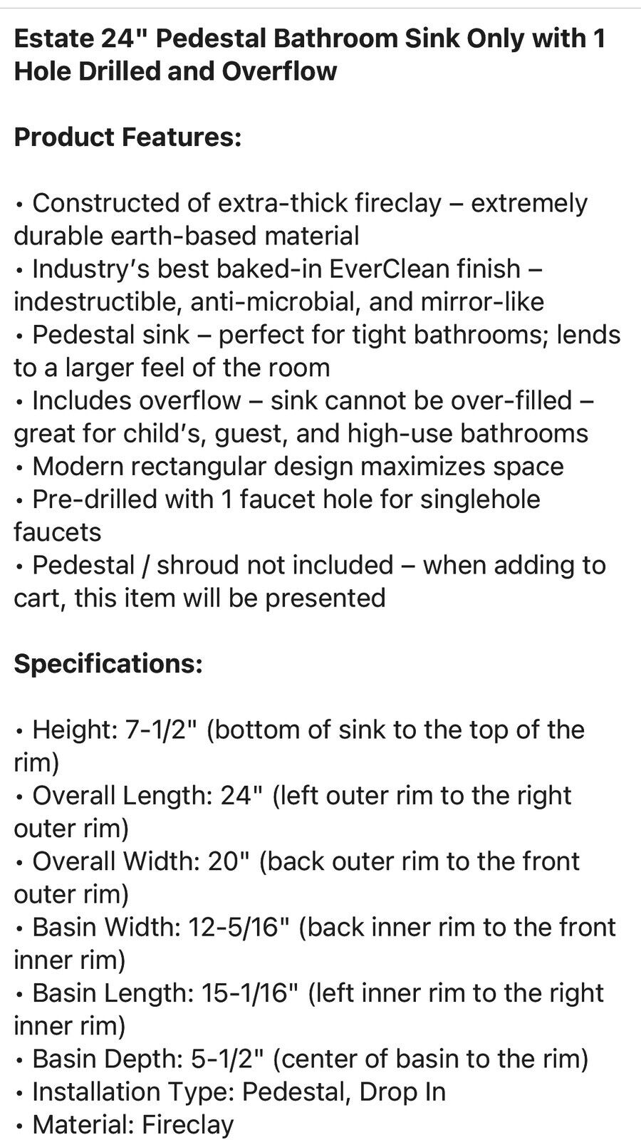 Estate 24" Pedestal Bathroom Sink Only with 1 Hole Drilled and Overflow